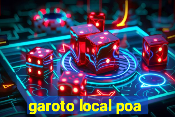 garoto local poa